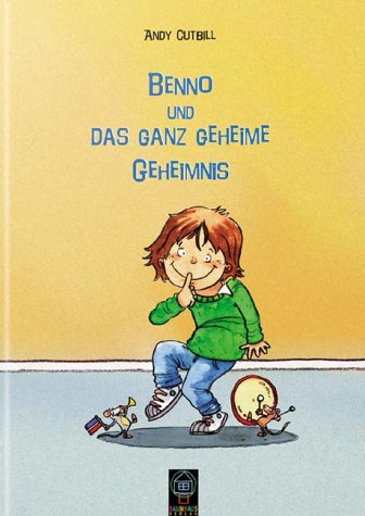 Stock image for Benno und das ganz geheime Geheimnis - guter Erhaltungszustand for sale by Weisel