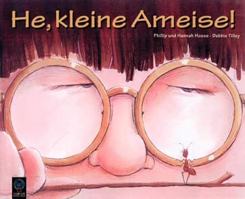 He, kleine Ameise - Hoose Phillip, Hoose Hannah, Tilley Debbie, Träbing Nureeni