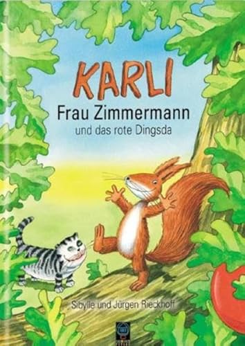 Karli, Frau Zimmermann und das rote Dingsda