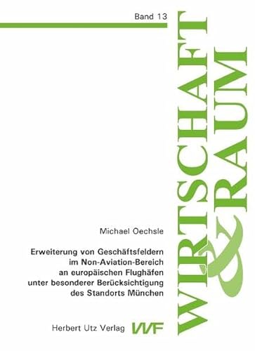 9783831605446: Erweiterung von Geschftsfeldern im Non-Aviation-Bereich an europischen Flughfen unter besonderer Bercksichtigung des