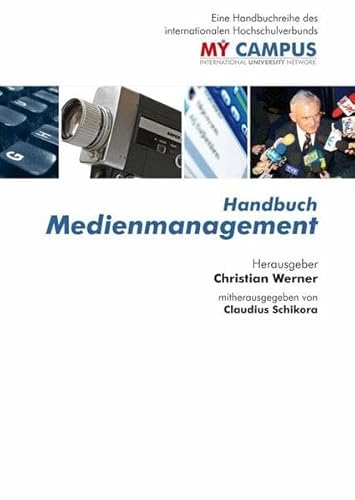 Stock image for Handbuch Medienmanagement Geschftsmodelle im TV, Hrfunk, Print und Internet for sale by Buchpark