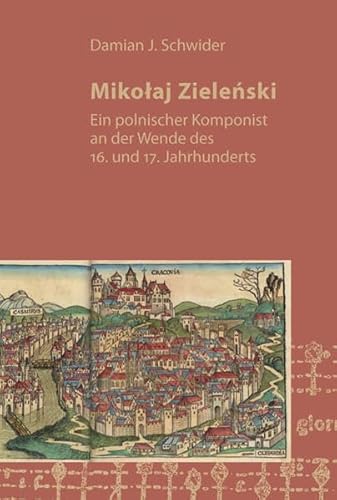 9783831608195: Mikolaj Zielenski: Ein polnischer Komponist an der Wende des 16. und 17. Jahrhunderts