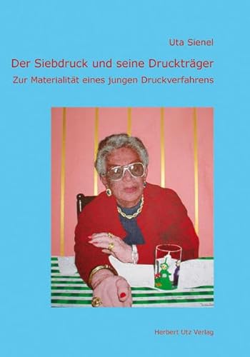 9783831608249: Sienel, U: Siebdruck und seine Drucktrger