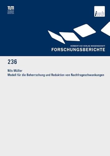 9783831609925: Modell fr die Beherrschung und Reduktion von Nachfrageschwankungen