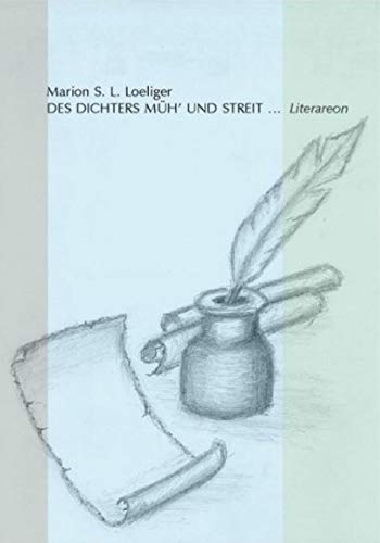 Stock image for Des Dichters Mh? und Streit (Literareon) for sale by medimops
