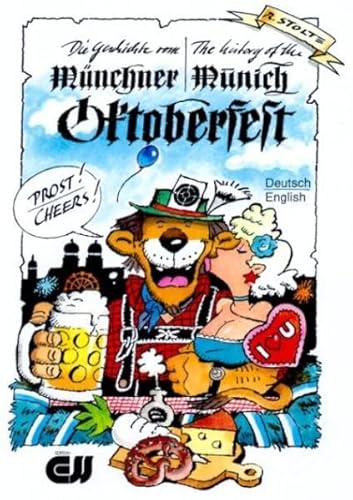 Beispielbild fr Die Geschichte vom Mnchner Oktoberfest zum Verkauf von medimops