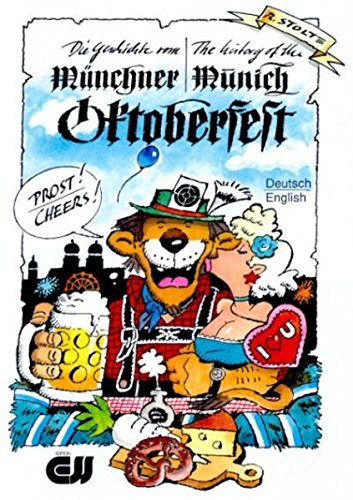 Stock image for Die Geschichte vom Mnchner Oktoberfest for sale by medimops