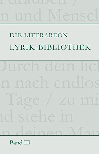 Stock image for Die Literareon Lyrik-Bibliothek Band III for sale by TAIXTARCHIV Johannes Krings