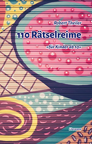 Beispielbild fr 110 Rtselreime: fr Kinder ab 10 (Literareon) zum Verkauf von medimops