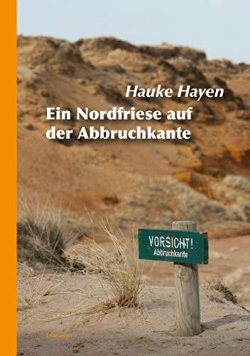 Stock image for Ein Nordfriese auf der Abbruchkante (Literareon) for sale by medimops