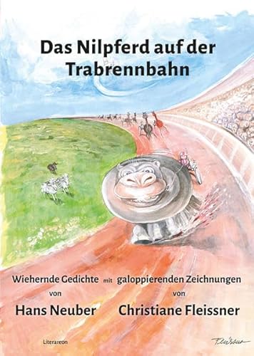 Stock image for Das Nilpferd auf der Trabrennbahn for sale by Jasmin Berger