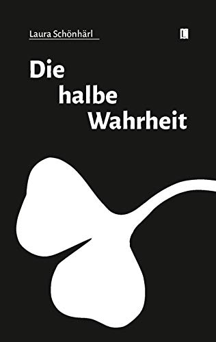 Imagen de archivo de Die halbe Wahrheit (Literareon) a la venta por medimops