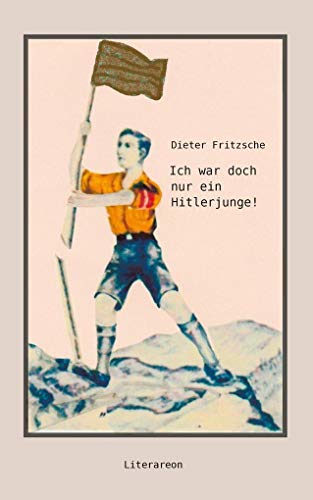 Beispielbild fr Ich war doch nur ein Hitlerjunge! zum Verkauf von WorldofBooks