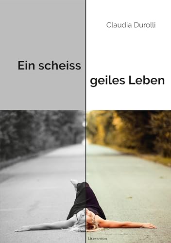 Stock image for Ein scheiss geiles Leben for sale by PBShop.store US