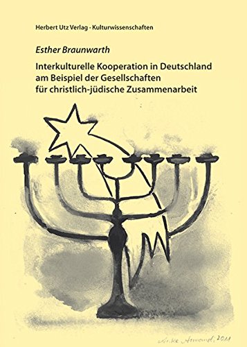9783831640874: Interkulturelle Kooperation in Deutschland am Beispiel der Gesellschaften fr christlich-jdische Zusammenarbeit
