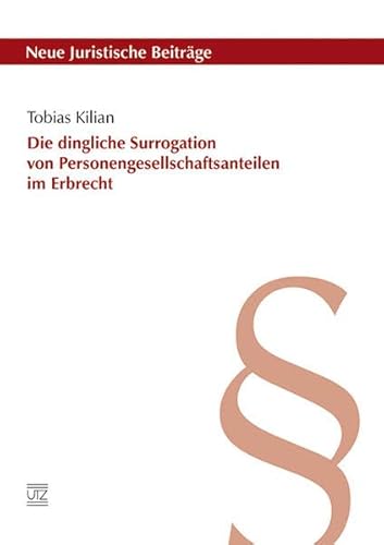 9783831641062: Die dingliche Surrogation von Personengesellschaftsanteilen im Erbrecht