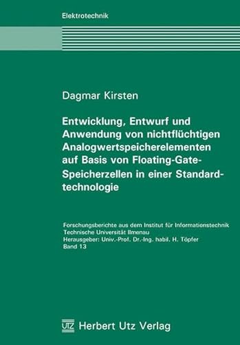 9783831641369: Entwicklung, Entwurf und Anwendung von nichtflchtigen Analogwertspeicherelementen auf Basis von Floating-Gate-Speicherzellen in einer Standardtechnologie