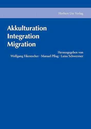 9783831641376: Akkulturation, Integration, Migration