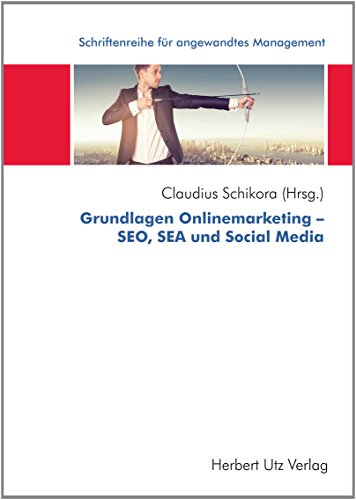 9783831643851: Grundlagen Onlinemarketing - SEO, SEA und Social Media