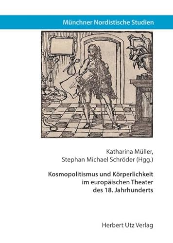 9783831644285: Kosmopolitismus und Krperlichkeit im europischen Theater des 18. Jahrhunderts