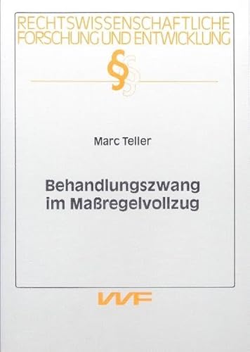 Beispielbild fr Behandlungszwang im Maregelvollzug . zum Verkauf von Ganymed - Wissenschaftliches Antiquariat