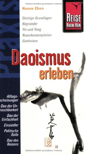 Daoismus erleben (9783831710065) by Hanne Chen