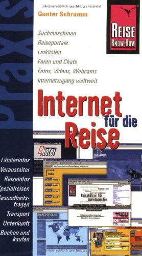 Internet fÃ¼r die Reise (9783831710102) by Gunter Schramm