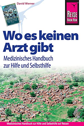 9783831710195: Wo es keinen Arzt gibt.