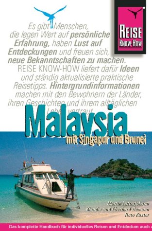 9783831710256: Malaysia mit Singapur und Brunei. Das komplette Handbuch fr individuelles Reisen und Entdecken auch abseits der Hauptrouten (Livre en allemand)