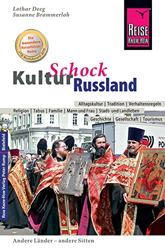 KulturSchock Russland (9783831710317) by Brammerloh, Susanne; Deeg, Lothar