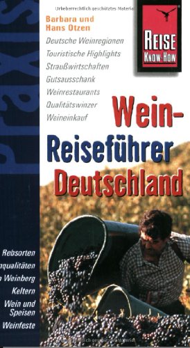 Stock image for Wein-Reisefhrer Deutschland for sale by medimops