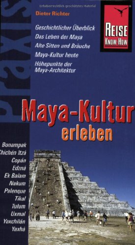Beispielbild fr Maya-Kultur erleben zum Verkauf von medimops