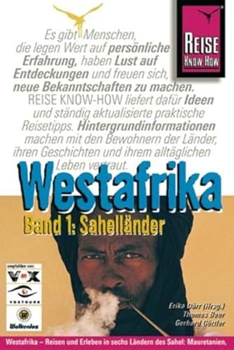 Stock image for Westafrika 1. Sahellnder. Reisehandbuch. Mauretanien, Mali, Niger, Burkina Faso, Senegal, Gambia for sale by medimops