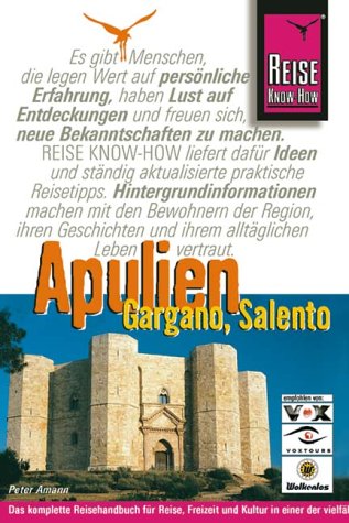 Beispielbild fr Apulien. Eine der schnsten Regionen Italiens individuell entdeckt zum Verkauf von medimops