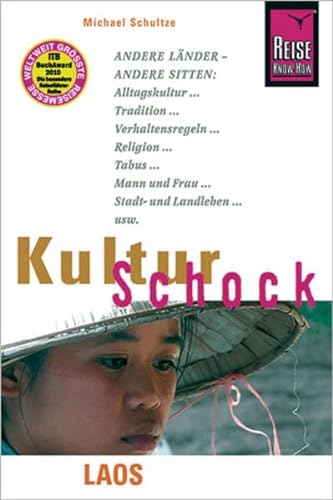 Reise Know-How KulturSchock Laos : Alltagskultur, Traditionen, Verhaltensregeln, . - Michael Schultze