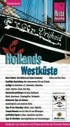 Stock image for Hollands Westkste. Urlaubshandbuch. / Reise Know - How for sale by medimops