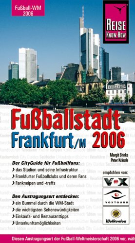 Beispielbild fr Fuballstadt 2006 Frankfurt zum Verkauf von medimops