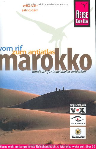 Stock image for Marokko: Vom Rif zum Anti-Atlas. Reisehandbuch for sale by medimops