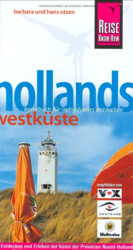 Beispielbild fr Hollands Westkste. Urlaubshandbuch. / Reise Know - How zum Verkauf von medimops