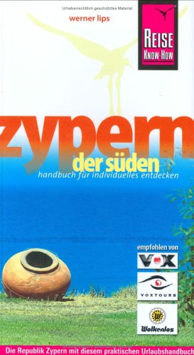 Beispielbild fr Zypern der Sden. Urlaubshandbuch: Mittelmeer, Lefkosia (Nicosia), Agia Napa, Pafos-Mosaiken, Lemesos, Troodos-Gebirge, Larnaka, Knigsgrber, Akamas-Halbinsel zum Verkauf von medimops