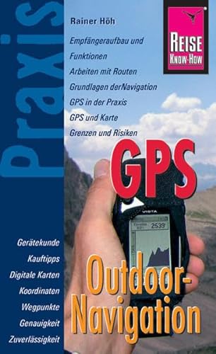 Beispielbild fr GPS Outdoor-Navigation: Praxis-Ratgeber zum Verkauf von medimops