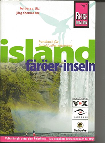Beispielbild fr Island. Frer-Inseln: Vulkaninseln unter dem Polarkreis - das komplette Reisehandbuch fr Reisen in Island und auf den Frer-Inseln zum Verkauf von medimops