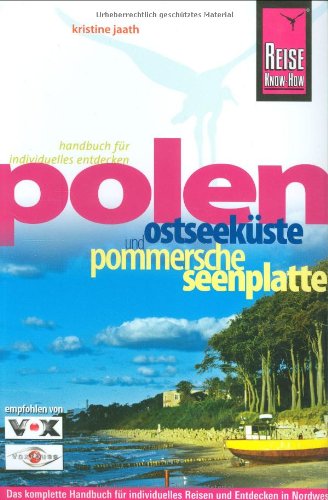 Immagine dell'editore per Polen - Ostseekste und Pommersche Seenplatte: Das komplette Handbuch fr individuelles Reisen und Entdecken in Nordwestpolen venduto da medimops