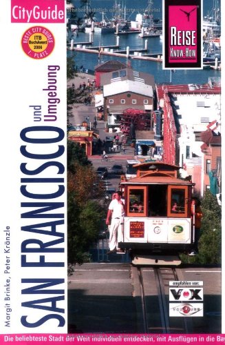 Beispielbild fr San Francisco: Die beliebteste Stadt der Welt individuell entdecken, mit Ausflgen in die Bay Area, das Wine Country und zum Highway No. 1 zum Verkauf von medimops