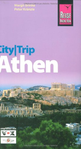 Reise Know-How CityTrip Athen Reiseführer mit Faltplan und kostenloser Web-App - Kränzle, Peter und Margit Brinke