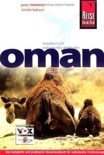 Stock image for Oman: Geheimnisvolles Sultanat zwischen Gestern und bermorgen for sale by medimops