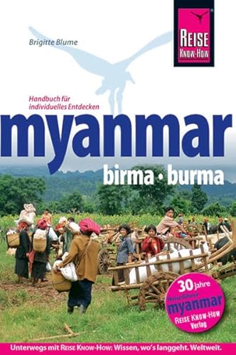 Beispielbild fr Myanmar: Birma / Burma. Handbuch fr individuelles Entdecken zum Verkauf von medimops