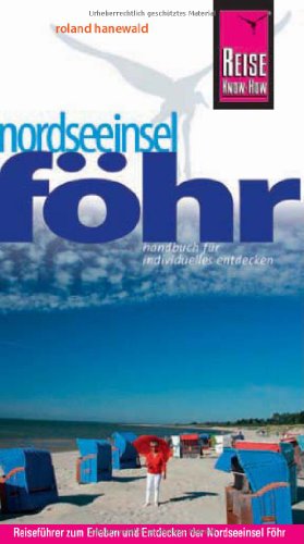 Beispielbild fr Insel Fhr Urlaubshandbuch: Urlaubshandbuch zum Erleben und Entdecken der Nordseeinsel Fhr zum Verkauf von medimops