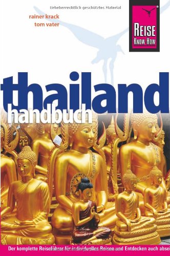 9783831719754: Reise Know-How Thailand Reisehandbuch: Reisefhrer fr individuelles Entdecken