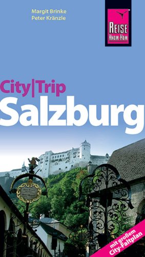 CityTrip Salzburg - Margit, Brinke und Kränzle Peter